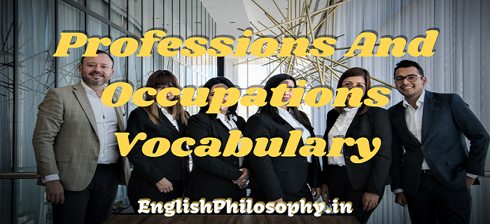 Professions And Occupations Vocabulary - English Philosophy