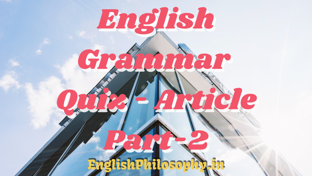 Online quiz for english grammar - English Philosophy (5)