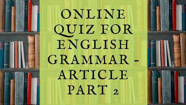 Articles MCQ with answers