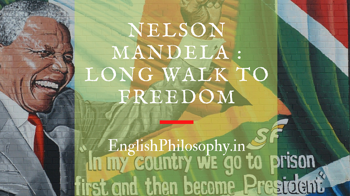 Long Walk to Freedom - Englishphilosophy