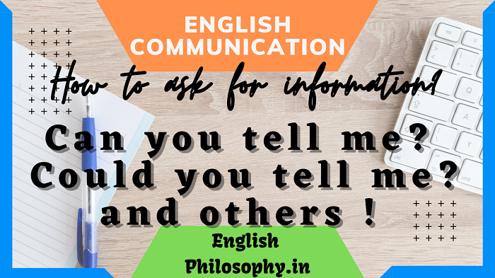 How to ask for information - English Philosophy - Learn English