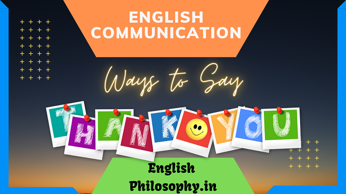 Ways to say Thank you - English Philosophy