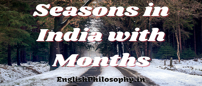 Seasons in India with Months - English Philosophy