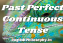 Past Perfect Continuous Tense - English Philosophy