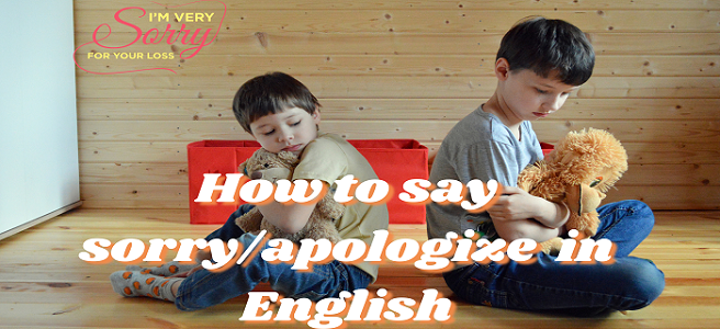 How to say sorry in English - English Philosophy