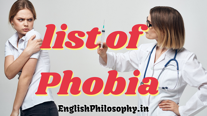List of Phobia and vocabulary - English Philosophy