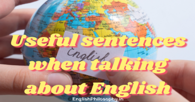 Useful sentences when talking about English - English Philosophy