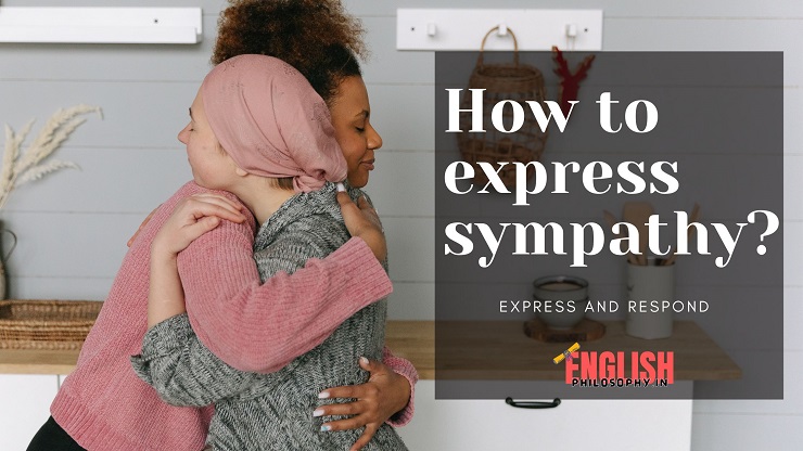 How to express sympathy - English Philosophy