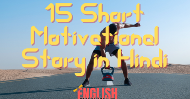 15 Best Ever Short Motivational Story in Hindi - English Philosophy