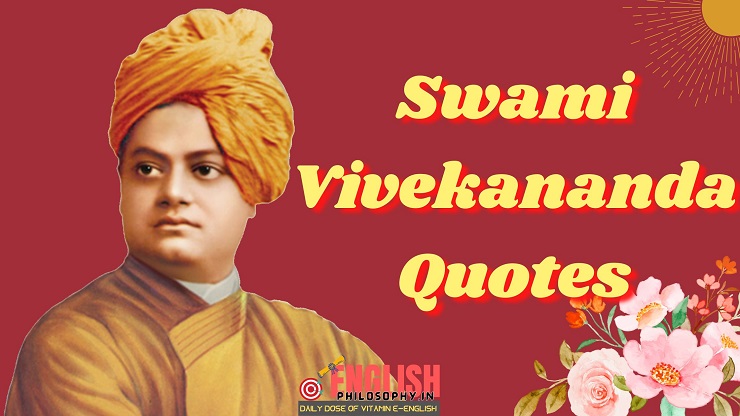25 Best Swami Vivekananda Quotes - English Philosophy