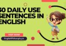 30 Daily use Sentences in English - English Philosophy